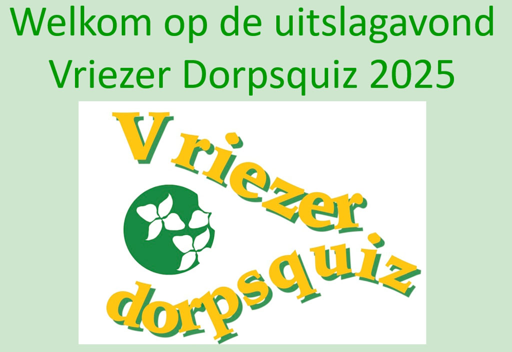 De winnaar van de Vriezer Dorpsquiz ’25 is….