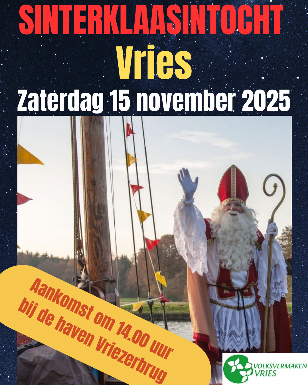 Ook dit jaar komt Sinterklaas aan in Vries